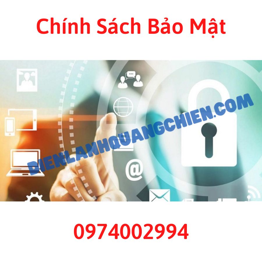 Chinh Sach Bao Mat Dien Lanh Quang Chien