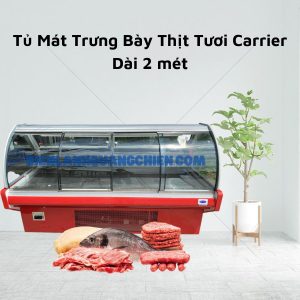 Tu Mat Bay Thit Tuoi Carrier Sn18872pt Dai 2 Met