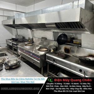 Thu Mua Bếp Ga Công Nghiệp Tại Hà Nội