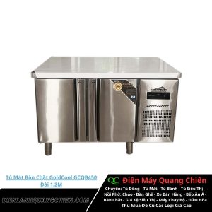 Tủ Mát Bàn Chặt GoldCool GCQB450